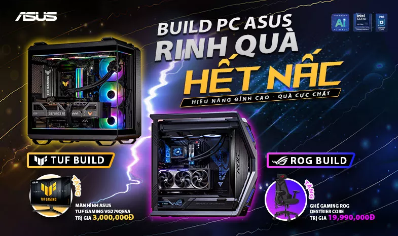 BUILD PC ASUS – QUÀ KHỦNG CHỜ SẴN